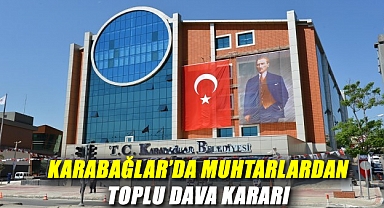 Karabağlar’da Fahiş Rayiç Artışı Mahkemelik: Muhtarlardan Toplu Dava Kararı