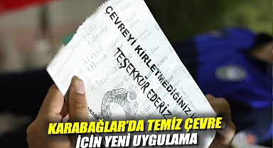 Karabağlar ’da temiz çevre için yeni uygulama