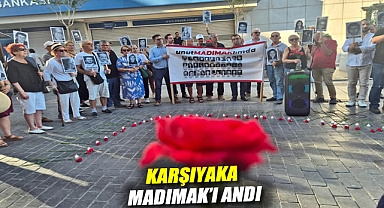 Karşıyaka, Madımak'ı andı