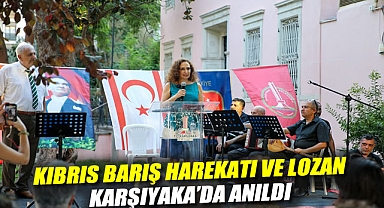 Kıbrıs Barış Harekatı ve Lozan, Karşıyaka’da anıldı