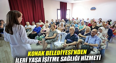 Konak Belediyesi’nden ileri yaşa işitme sağlığı hizmeti