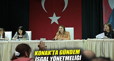 Konak’ta gündem işgal yönetmeliği