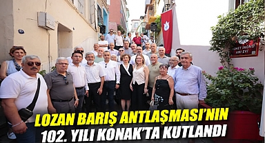 Lozan Barış Antlaşması’nın 102. yılı Konak’ta kutlandı