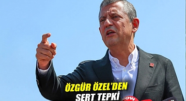 Özgür Özel'den sert tepki