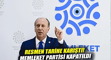 Resmen tarihe karıştı! Memleket Partisi kapatıldı