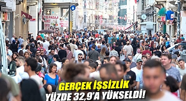 TÜİK verileri: Gerçek işsizlik yüzde 32,9'a yükseldi!