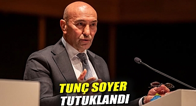 Tunç Soyer Tutuklandı