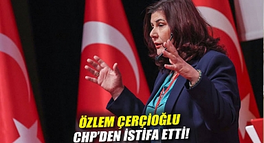 Aydın Büyükşehir Belediye Başkanı Özlem Çerçioğlu CHP'den istifa etti!