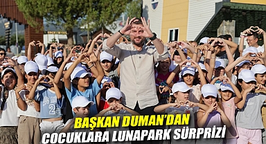Başkan Duman'dan çocuklara lunapark sürprizi