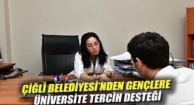 Çiğli Belediyesi'nden gençlere üniversite tercih desteği