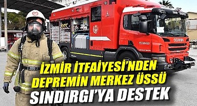 İzmir İtfaiyesi'nden Depremin Merkez Üssü Sındırgı'ya Destek