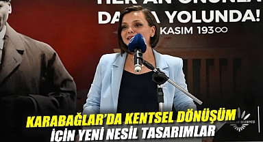 Karabağlar'da Kentsel Dönüşüm İçin Yeni Nesil Tasarımlar