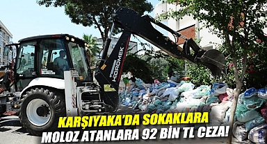 Karşıyaka'da sokaklara moloz atanlara 92 bin TL ceza!