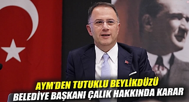 AYM'den tutuklu Beylikdüzü Belediye Başkanı Çalık hakkında karar