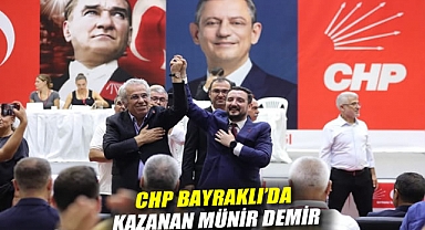 CHP Bayraklı'da kazanan Münir Demir