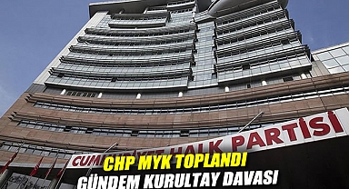 CHP MYK toplandı: Gündem kurultay davası