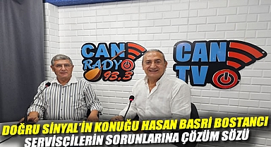 Doğru Sinyal'in Konuğu Hasan Basri Bostancı: Servisçilerin Sorunlarına Çözüm Sözü