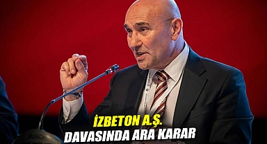 İZBETON A.Ş. davasında ara karar: 5 kişi için tahliye, Soyer için tutukluluğa devam kararı