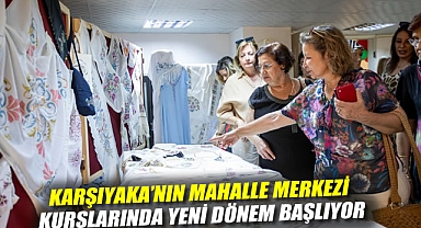 Karşıyaka'nın mahalle merkezi kurslarında yeni dönem başlıyor