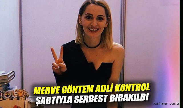 Kızılcık Şerbeti dizisinin senaristi Merve Göntem adli kontrol şartıyla serbest bırakıldı