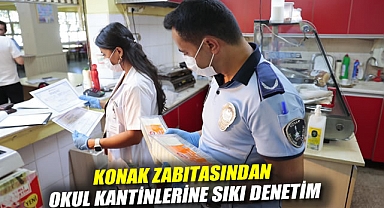 Konak zabıtasından okul kantinlerine sıkı denetim