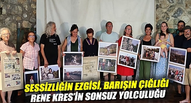Sessizliğin Ezgisi, Barışın Çığlığı: Rene Kres'in Sonsuz Yolculuğu