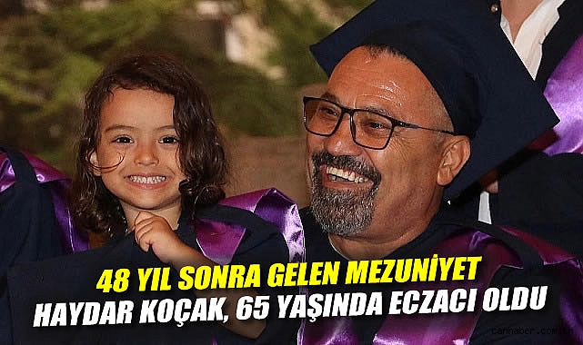 48 Yıl Sonra Gelen Mezuniyet: Haydar Koçak, 65 Yaşında Eczacı Oldu