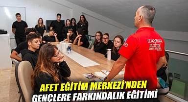 Afet Eğitim Merkezi'nden gençlere farkındalık eğitimi