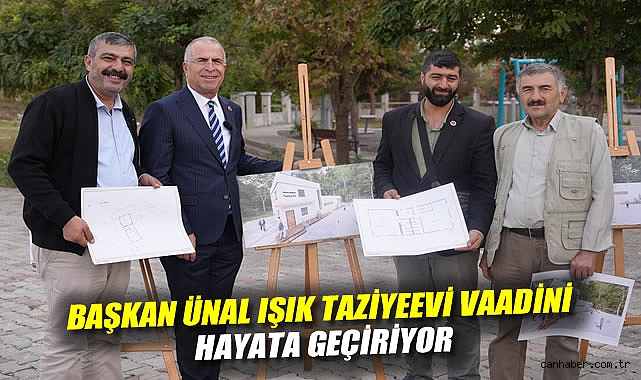 Başkan Ünal Işık taziyeevi vaadini hayata geçiriyor