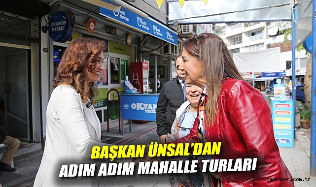 Başkan Ünsal'dan adım adım mahalle turları