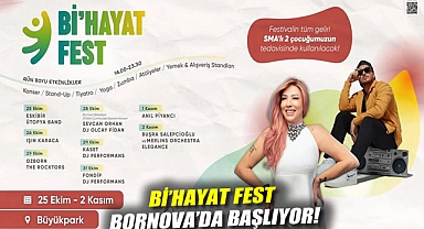 Bi'Hayat Fest Bornova'da Başlıyor!