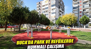 Buca'da park ve refüjlerde hummalı çalışma