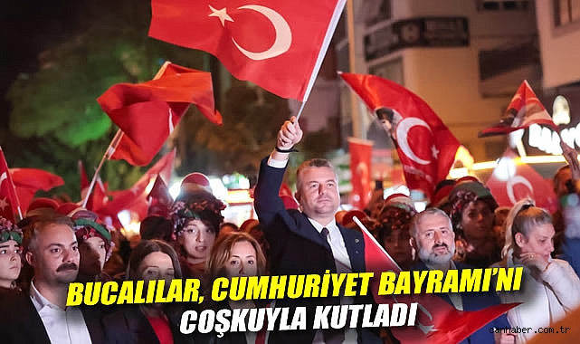 Bucalılar, Cumhuriyet Bayramı'nı coşkuyla kutladı