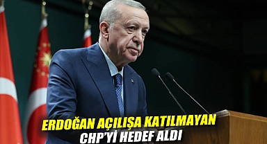 Erdoğan, “Meclis’teki atmosferden memnunum” dedi, açılışa katılmayan CHP’yi hedef aldı