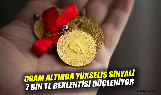 Gram altında yükseliş sinyali: 7 bin TL beklentisi güçleniyor