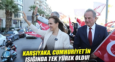 Karşıyaka, Cumhuriyet’in ışığında tek yürek oldu!