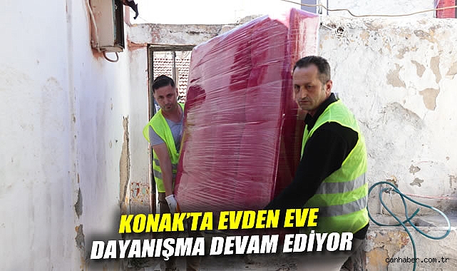 Konak'ta 'Evden Eve Dayanışma' devam ediyor