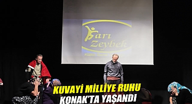 Kuvayi Milliye ruhu Konak'ta yaşandı