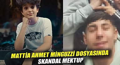 Minguzzi dosyasında skandal mektup: