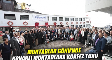 Muhtarlar Günü'nde Konaklı muhtarlara Körfez turu