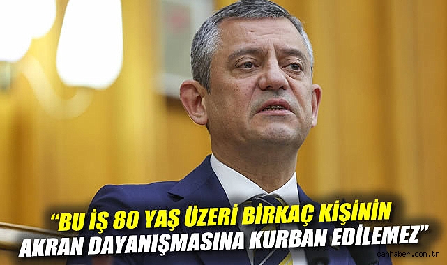 Özel'den süreç mesajı: