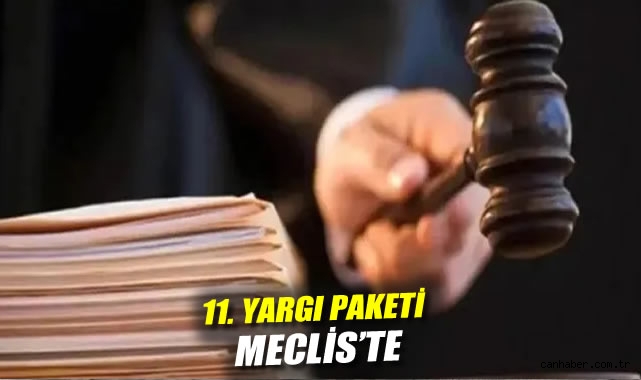 11. Yargı Paketi Meclis'te