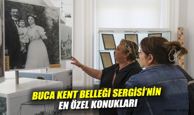 Buca Kent Belleği Sergisi'nin en özel konukları