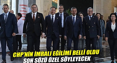 CHP'nin İmralı eğilimi belli oldu: Son sözü Özel söyleyecek