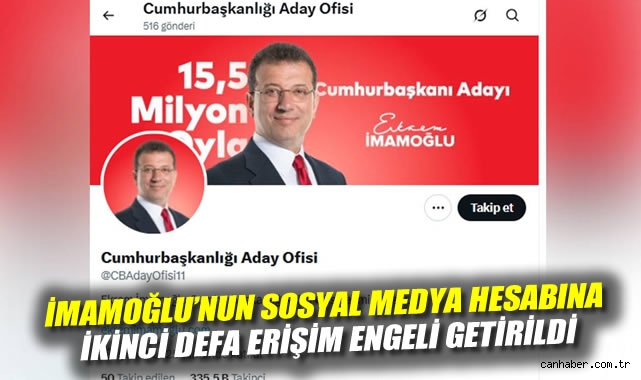 İmamoğlu'nun sosyal medya hesabına ikinci defa erişim engeli getirildi