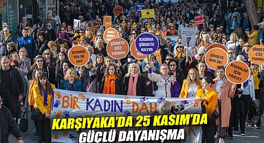 Karşıyaka'da 25 Kasım'da güçlü dayanışma: Şiddete karşı ses çıkar!