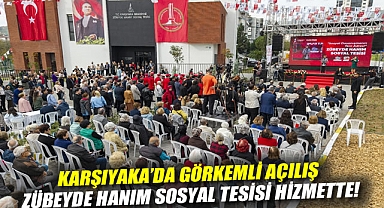 Karşıyaka'da görkemli açılış: Zübeyde Hanım Sosyal Tesisi hizmette!