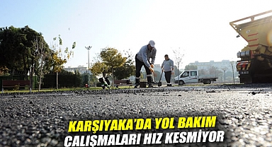 Karşıyaka'da yol bakım çalışmaları hız kesmiyor
