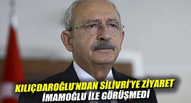 Kılıçdaroğlu'ndan Silivri'ye ziyaret: İmamoğlu ile görüşmedi