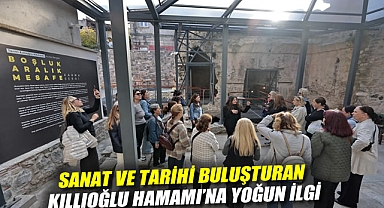 Sanat ve tarihi buluşturan Kıllıoğlu Hamamı'na yoğun ilgi